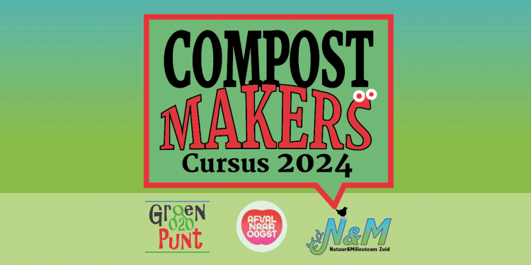 Nieuw: CompostMakers cursus 2024 voor groene doeners
